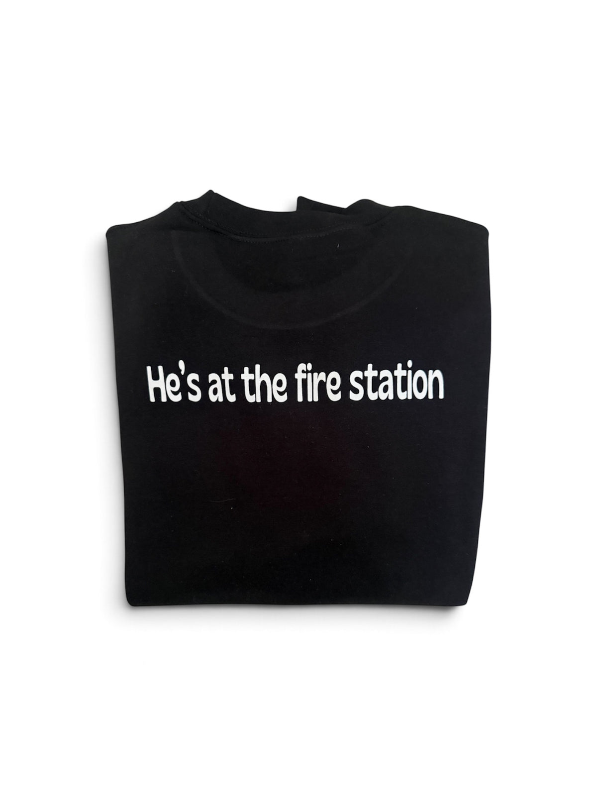 Wildland Fire Girlfriend Black Crew Sweatshirt: He's at the fire station